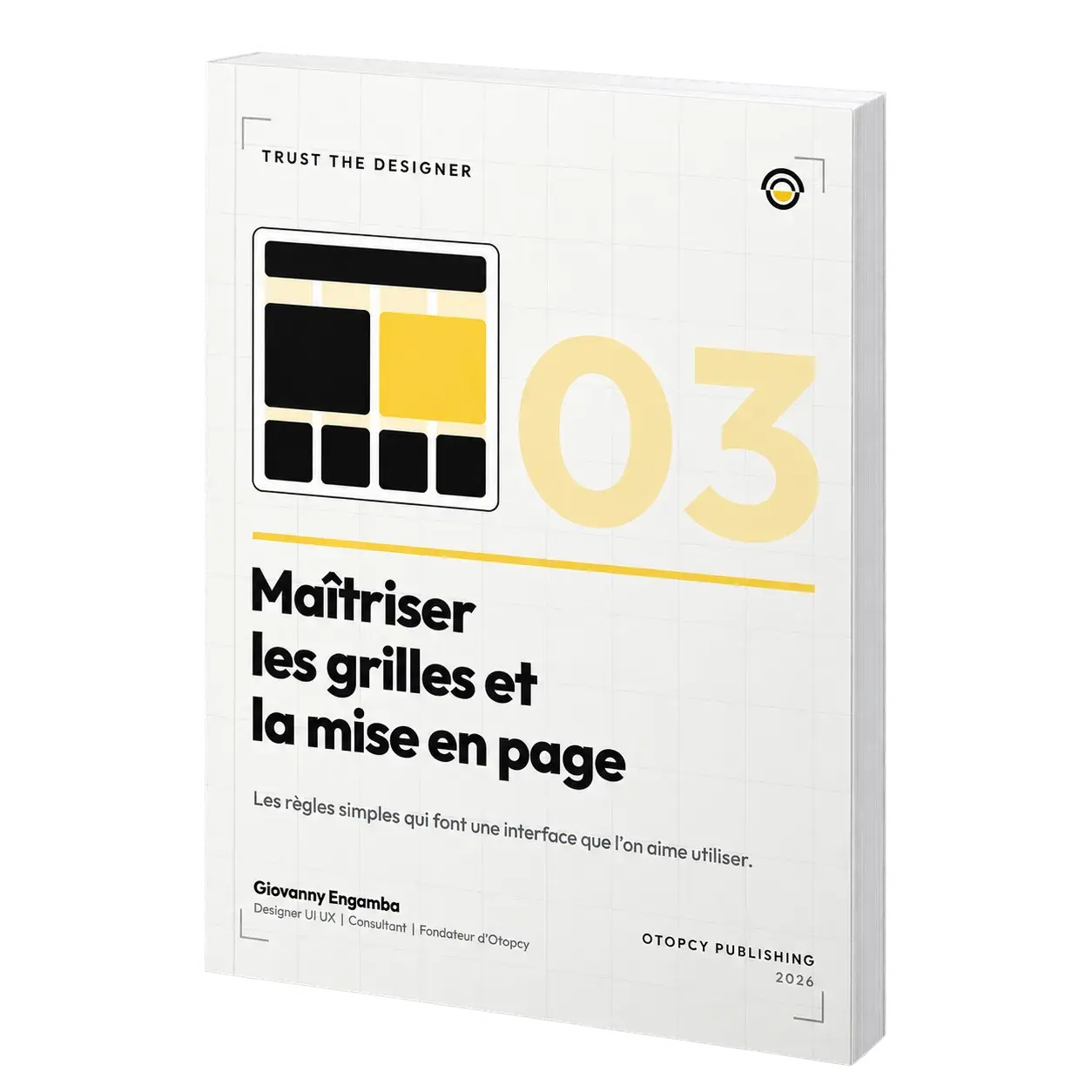 Maîtriser les grilles et la mise en page