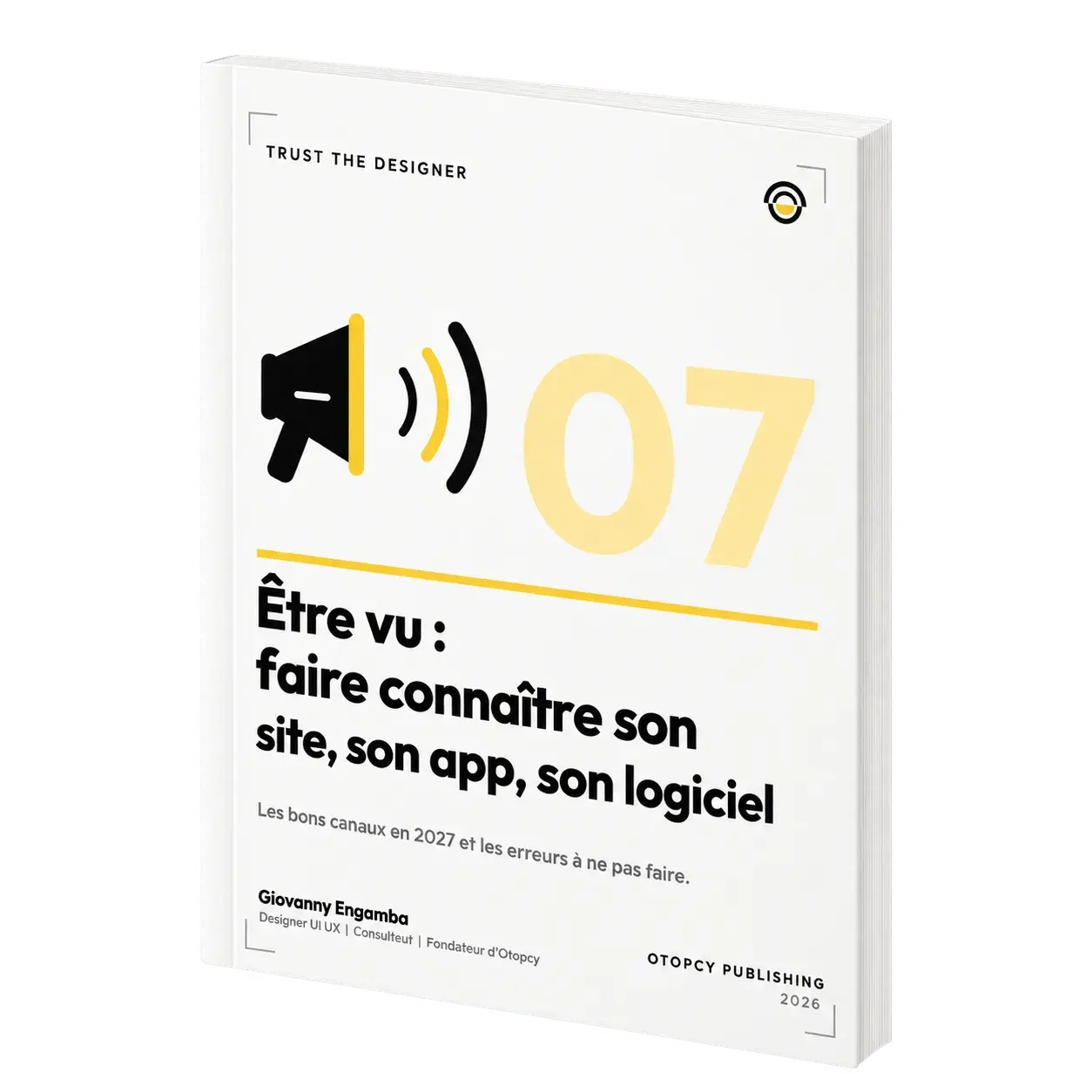 Être vu : faire connaître son site, son app, son logiciel