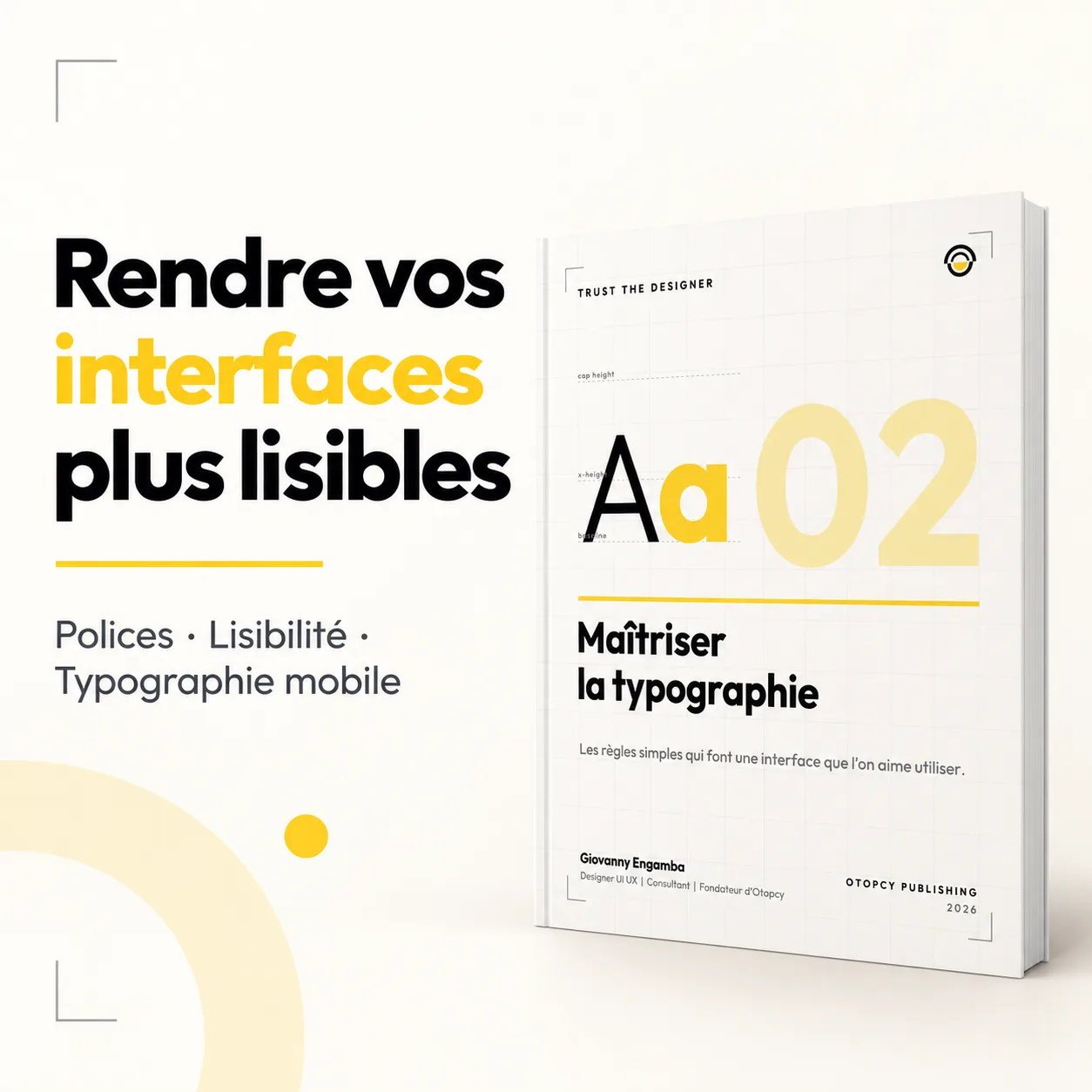 On ne lit pas une interface, on la balaie.